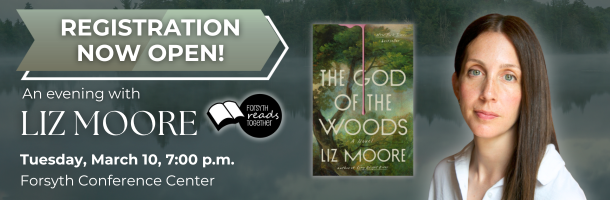 Author Liz Moore with book cover of The God of the Woods and "Registration Now Open." 