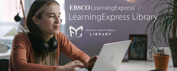 Teen girl studying on a laptop with LearningExpress Library logo and Forsyth County Public Library logo overlays in background. 