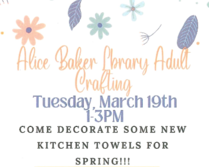 Graphic flyer for Spring Kitchen Towels Adult Crafting Night.