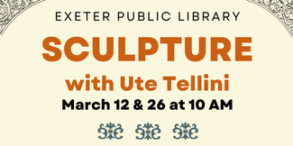 Sculpture Class March 12 and 26 at 10 AM