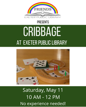 Cribbage at the Library Saturday, April 13, 10 AM - 12 PM. 